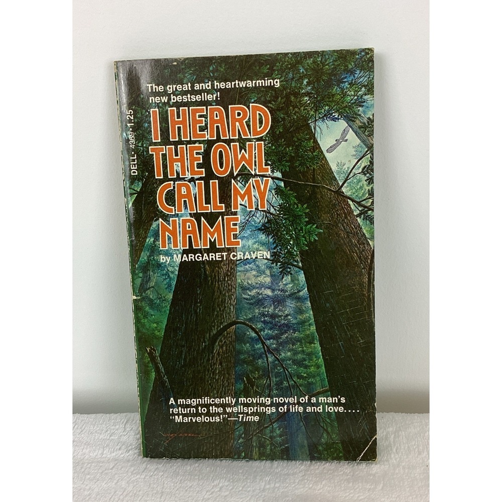 I Heard‎ the Owl Call My Name Margaret Craven Paperback 1st Dell Printing 1974